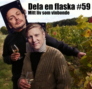 59. Mitt liv som vinbonde
