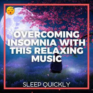 😴🎵 Overcoming INSOMNIA with this Relaxing MUSIC