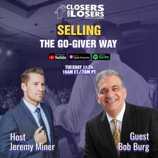 Selling The Go-Giver Way - with Bob Burg