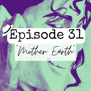 S1x31 "Mother Earth"