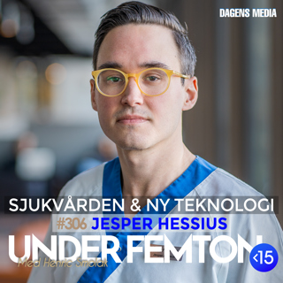 #306 Sjukvården & ny teknologi - Jesper Hessius