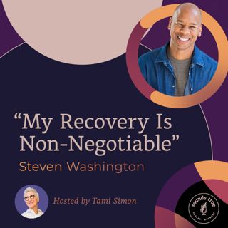 Steven Washington: "My Recovery Is Non-Negotiable"