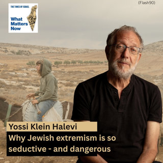 Yossi Klein Halevi: Why Jewish extremism is so seductive - and dangerous