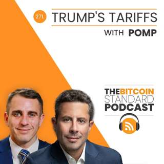 271. Trump's Tariffs with Pomp