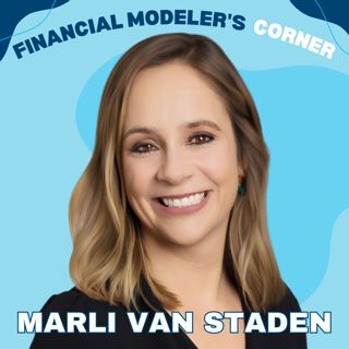 Why AI Makes Financial Modeling Best Practices More Important with Marli van Staden-Basson