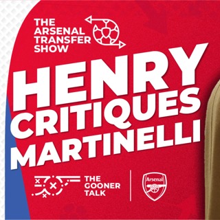 The Arsenal Transfer Show EP532: Henry Criticism, Crystal Palace, Team News & Arteta Presser