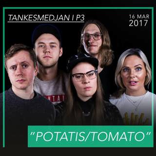 Tankesmedjan: Potatis/Tomato