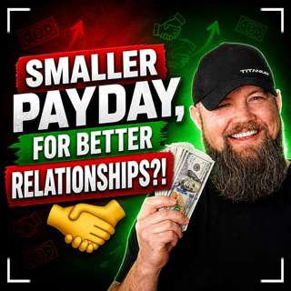 Take A Smaller Fee To BUILD Relationships? ABSOLUTELY!