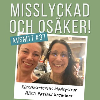 #37: Klarakvarterens blodsystrar