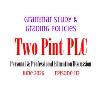 112 Grammar Study & Grading Policies