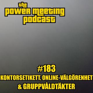#183 – Kontorsetikett, online-välgörenhet & gruppvåldtäkter