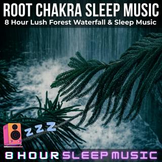 🪷 Root Chakra Sleep Music | 8 Hour Lush Forest Waterfall w/ Healing Sleep Music | Activate your Root Chakra to Let Go of Fear, Anxiety & Worries 🕊️
