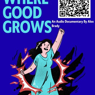 Where Good Grows - Alex Brady