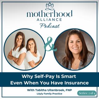 Why Self-Pay Is Smart Even When You Have Insurance w/ Tabitha Uitenbroek | Löyly Family Practice