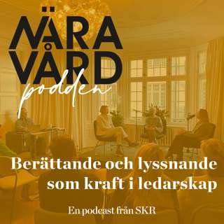 Berättande och lyssnande som kraft i ledarskap 