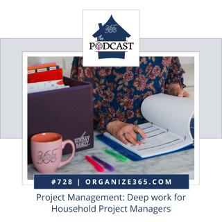 728 - Project Management: Deep work for Household Project Managers