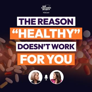 What If You’re Doing Everything Right But Your Body Disagrees? Kim Ressler & Anna Marie Frank