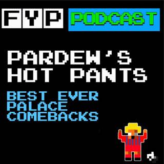 Pardew's Hot Pants | Volume 2 (Best Ever Comebacks)
