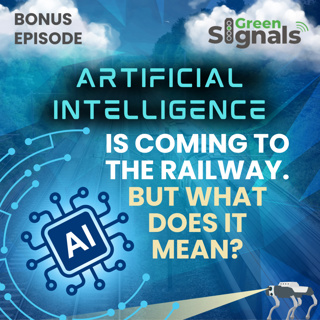 Artificial Intelligence is coming to the railway - But what does it mean?