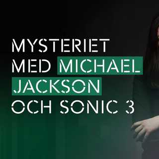 P3 Spel – Mysteriet med Michael Jackson och Sonic 3