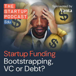 Startup Funding - VC, Bootstrapping, or Debt? The Funding Spectrum Explained (Edu)