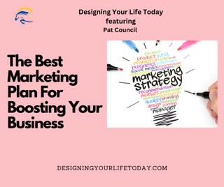 The Best Marketing Plan for Boosting Your Business