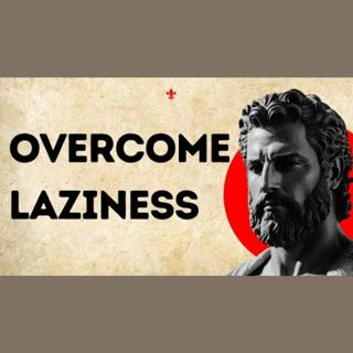 7 Stoic Techniques to Beat Procrastination