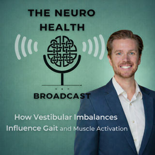 BONUS: How Vestibular Imbalances Influence Gait and Muscle Activation - Dr. Coppus Presents at for the American Posture Institute