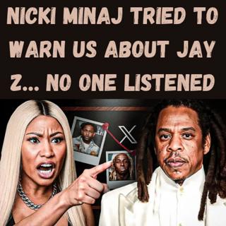 S9 Ep7: Nicki Minaj Tried To Warn Us About Jay Z… No One Listened