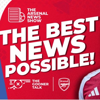 The Arsenal News Show EP636 - William Saliba Boost, Saka Contract & Nottingham Forest Preview