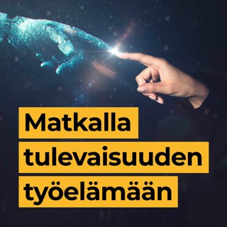 Matkalla tulevaisuuden työelämään: Miltä se näyttää ja millaista osaamista tullaan tarvitsemaan?