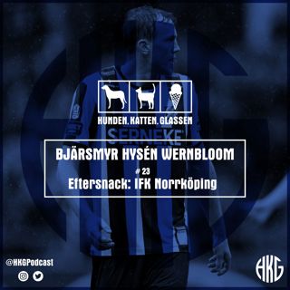 Eftersnack: IFK Norrköping
