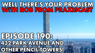 Episode 190: 432 Park Avenue (and other pencil towers)