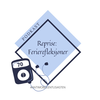 REPRISE - Ferierefleksjoner