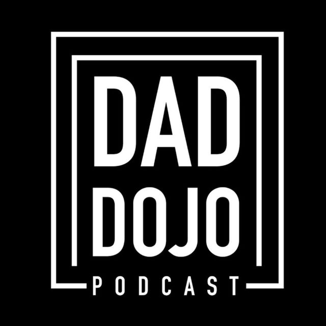 Dad Dojo Podcast