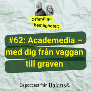 #62 Academedia - med dig från vaggan till graven