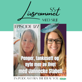 E177: Penger, tankesett og nyte mer av livet med Jannecke Stabell