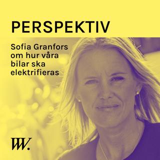 64. Elektrifieringen av fordonsparken - med Sofia Granfors