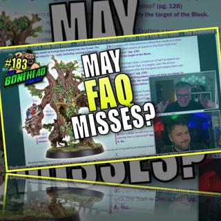 The May FAQ Fixes Everything Right? | Bonehead Podcast #183