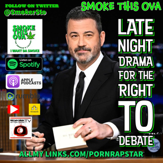 Smoke This Ova: The Late Night Drama For the Right To Debate