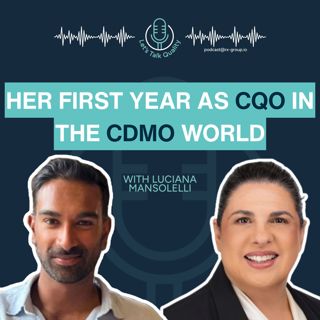 Luciana Mansolelli on Her First Year as CQO in the CDMO World