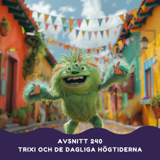 Trixi och de dagliga högtiderna