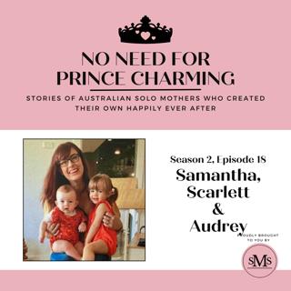 S2:E18 – Samantha, Scarlett and Audrey
