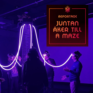 281. REPORTAGE: Juntan åker till A MAZE.