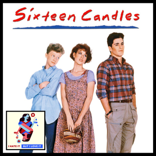 224: Sixteen Candles