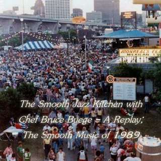 The Smooth Jazz Kitchen - A Replay; The Smooth Music of 1989