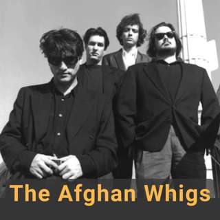 The Afghan Whigs - Congregation and Gentlemen