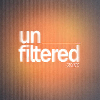 Unfiltered Stories