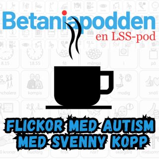 Flickor med Autism med Svenny Kopp