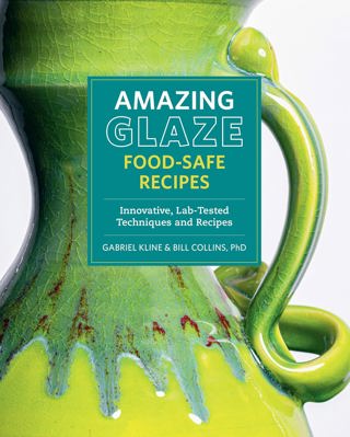 Food-Safe Glazes | Gabriel Kline & Bill Collins | Episode 1175